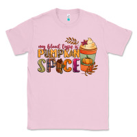 Bubblegum Pink my blood type is pumpkin spice Classic Tee - NancyCooperArtShop
