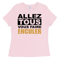 Bubblegum Pink Allez Tous Vous Enculer Ladies Tee - Bettercallsaul