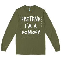 Army Green pretend i m a donkey halloween costume Long Sleeve Tee - trangStudio