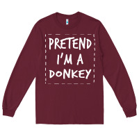 Burgundy pretend i m a donkey halloween costume Long Sleeve Tee - trangStudio