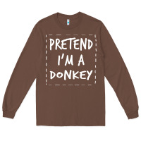 Chestnut pretend i m a donkey halloween costume Long Sleeve Tee - trangStudio