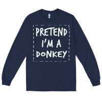 Pretend I M A Donkey Halloween Costume Long Sleeve Tee | Teevron