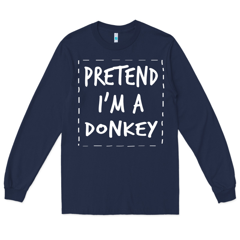 Pretend I M A Donkey Halloween Costume Long Sleeve Tee by trangStudio | Teevron