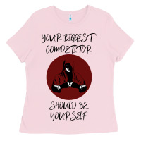 Bubblegum Pink Your Biggest Competitor Ladies Tee - Bettercallsaul