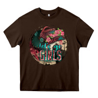 Chocolate Brown let's go girls Heavy Core Tee - Jasminsmagicworld