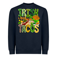 Navy Irish i Had Tacos Heavyweight Sweatshirt - CowhideDigitalArt