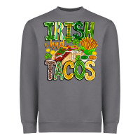 Storm Irish i Had Tacos Heavyweight Sweatshirt - CowhideDigitalArt