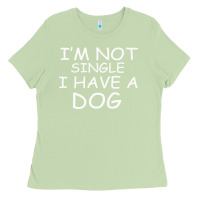 Matcha I m Not SIngle I Have a Dog Ladies Tee - Bettercallsaul
