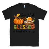 Black Thankful blessed and kind of a mess Classic Tee - NancyCooperArtShop