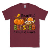 Burgundy Thankful blessed and kind of a mess Classic Tee - NancyCooperArtShop
