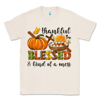 Natural Thankful blessed and kind of a mess Classic Tee - NancyCooperArtShop