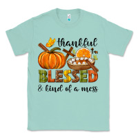 Seafoam Thankful blessed and kind of a mess Classic Tee - NancyCooperArtShop