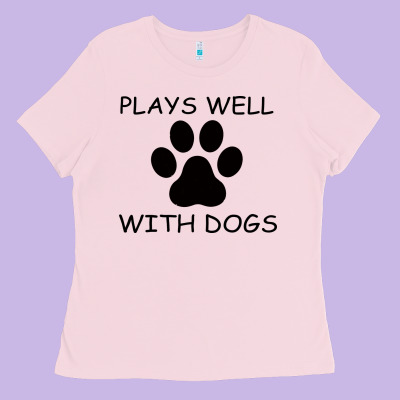 Plays Well With Dogs Ladies Tee Designed By Bettercallsaul