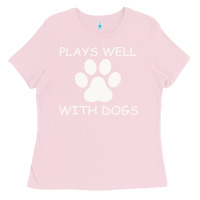 Bubblegum Pink Plays Well With Dogs Ladies Tee - Bettercallsaul