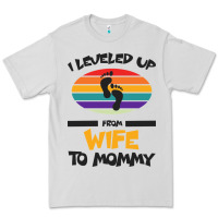 Dove Grey I Leveled Up From Wife To Mommy Premium Tee - Bettercallsaul