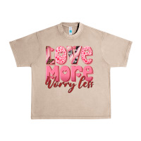 French Oak love more worry less Urban Heavy Tee - RanaPortraitStore