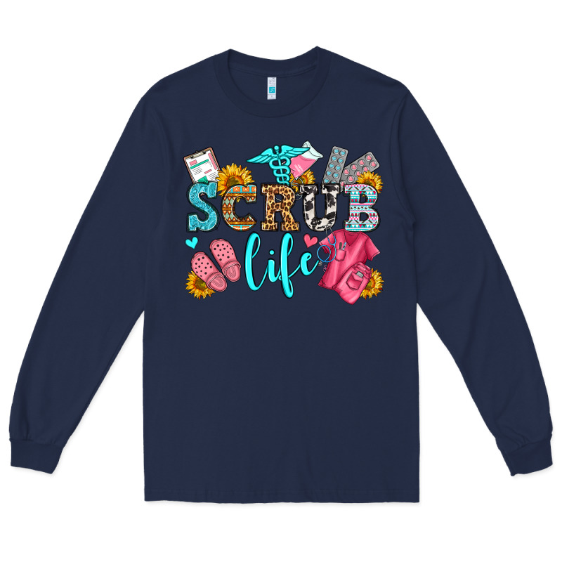 Scrub Life Olivia Long Sleeve Tee by OliviaCreatesArt | Teevron