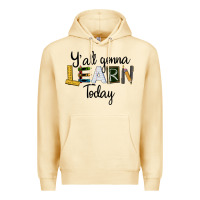 Pina Colada Y'all Gonna Learn Today Premium Hoodie - LillyAllenDesigns
