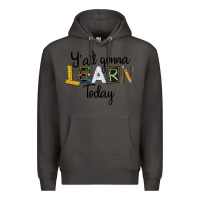 Smoke Y'all Gonna Learn Today Premium Hoodie - LillyAllenDesigns