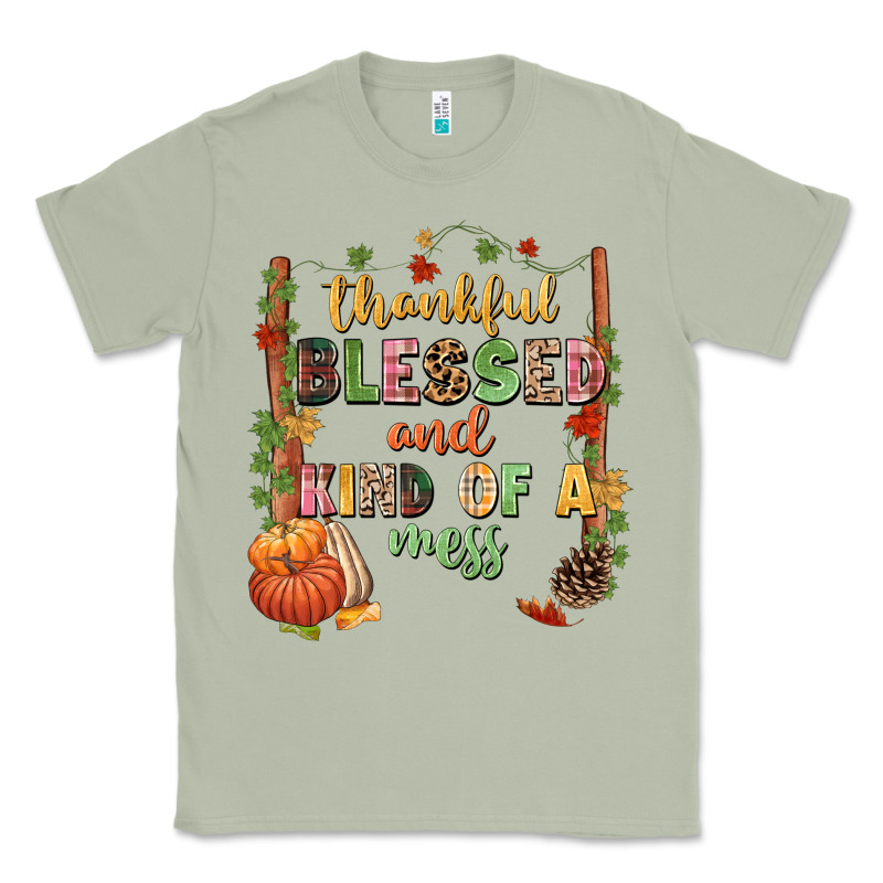 Thankful Blessed And Kind Of A Mess Classic Tee by NancyCooperArtShop | Teevron