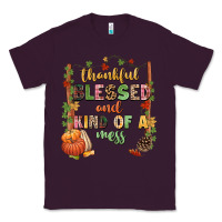Plum Thankful blessed and kind of a mess Classic Tee - NancyCooperArtShop