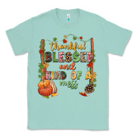 Seafoam Thankful blessed and kind of a mess Classic Tee - NancyCooperArtShop