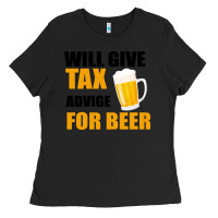Black Tax Day Will Give Advice For Beer Gift Ladies Tee - Bettercallsaul