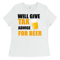 White Tax Day Will Give Advice For Beer Gift Ladies Tee - Bettercallsaul
