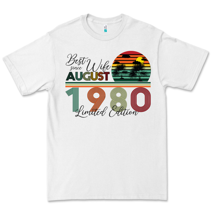Best Wife Since August 1980 Limited Edition Premium Tee by Bettercallsaul | Teevron