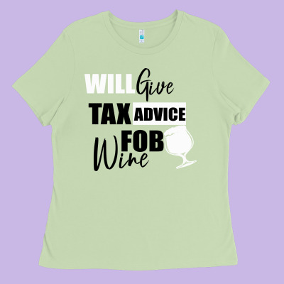 Tax Day Will Give Advice For Beer Gift Ladies Tee Designed By Bettercallsaul