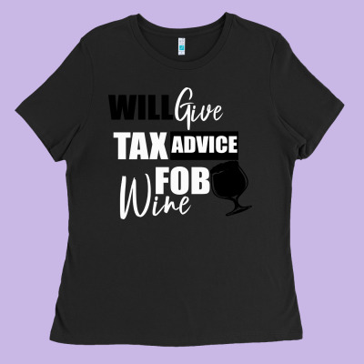 Tax Day Will Give Advice For Beer Gift Ladies Tee Designed By Bettercallsaul