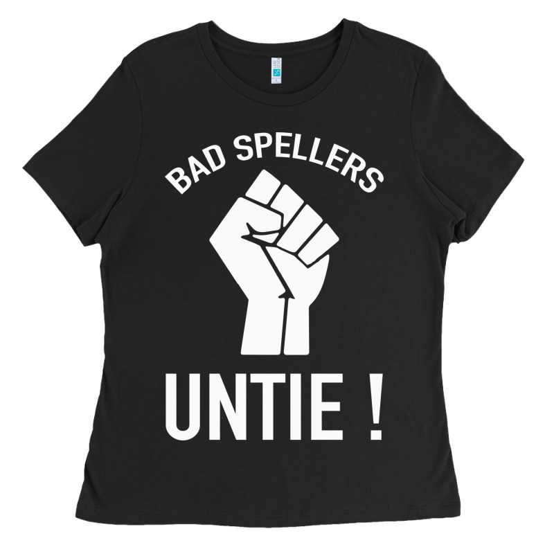 Bad Spellers Ladies Tee by Bettercallsaul | Teevron