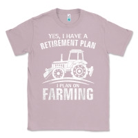 Lilac Yes I Do Have A Retirement Plan Farming Funny Farmer Gift Classic Tee - trangStudio