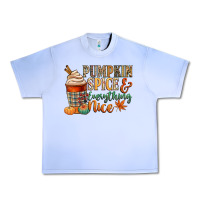 Grape Ice pumpkin spice and everything nice Urban Heavy Tee - CowGirlArtShop