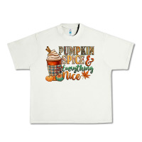 Pistachio pumpkin spice and everything nice Urban Heavy Tee - CowGirlArtShop