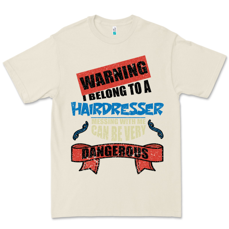 I Belong To A Hairdresser Warning Job Funny Partner Premium Tee by Bettercallsaul | Teevron
