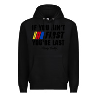 Black ricky bobby if you aint first youre last Premium Hoodie - trangStudio