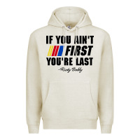 Oatmeal Heather ricky bobby if you aint first youre last Premium Hoodie - trangStudio