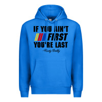 True Royal ricky bobby if you aint first youre last Premium Hoodie - trangStudio