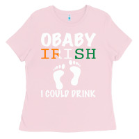 Bubblegum Pink O' Baby Irish I Could Drink Ladies Tee - Bettercallsaul