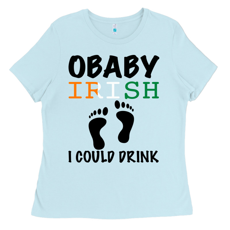 O' Baby Irish I Could Drink Ladies Tee by Bettercallsaul | Teevron