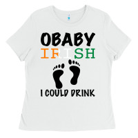 White O' Baby Irish I Could Drink Ladies Tee - Bettercallsaul