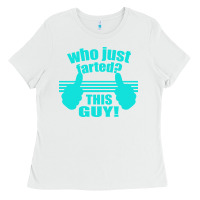 White Who Just Farted This Guy Ladies Tee - Bettercallsaul