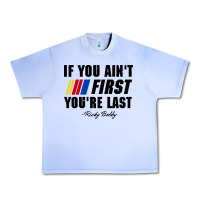 Grape Ice ricky bobby if you aint first youre last Urban Heavy Tee - trangStudio