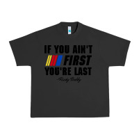 Pigment Black ricky bobby if you aint first youre last Urban Heavy Tee - trangStudio
