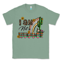 Sage i am not a hugger Classic Tee - CowhideDigitalArt