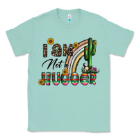 Seafoam i am not a hugger Classic Tee - CowhideDigitalArt