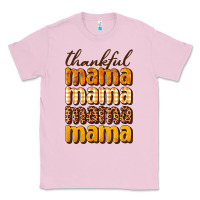 Bubblegum Pink Thankful mama Classic Tee - NancyCooperArtShop