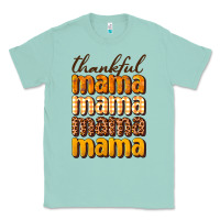 Seafoam Thankful mama Classic Tee - NancyCooperArtShop