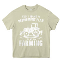 Mossy Yes I Do Have A Retirement Plan Farming Funny Farmer Gift Heavy Core Tee - trangStudio